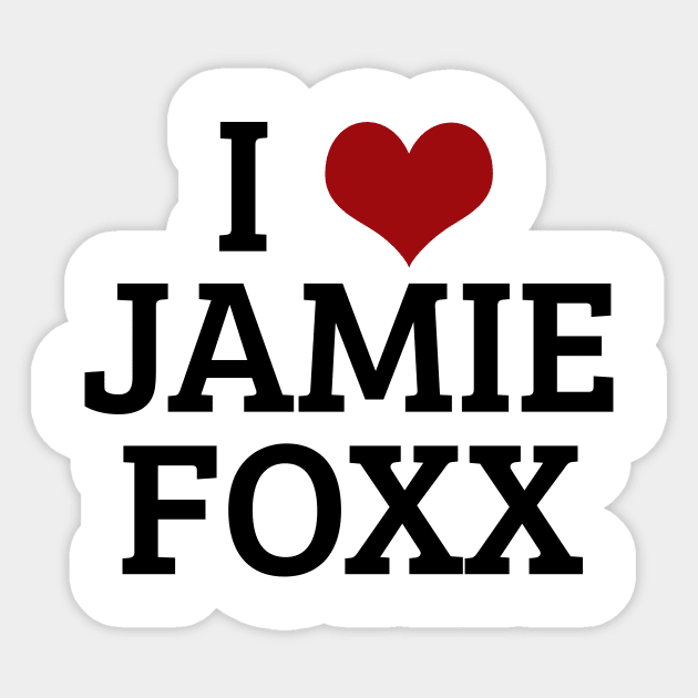 I Heart Jamie Foxx Sticker by planetary
